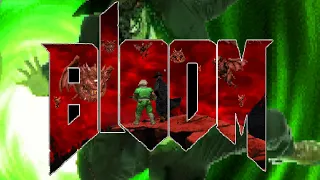 BlooM - Doom Mod Madness