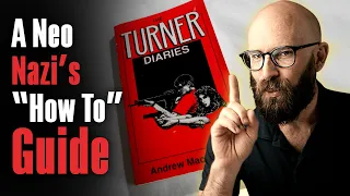 The Turner Diaries: The 20th Century's Most Dangerous Book