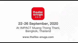 THAIFEX – ANUGA ASIA 2020 to take place in September 2020