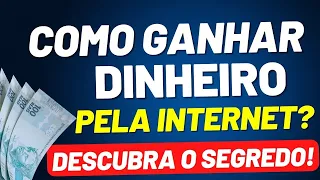 Como GANHAR DINHEIRO na INTERNET pelo CELULAR