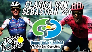 CLASICA SAN SEBASTIAN 2023 - Tour de France 2023