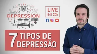 7 TIPOS DE DEPRESSÃO | Psiquiatra Fernando Fernandes