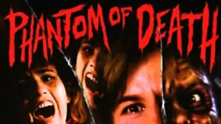 Phantom Of Death [1988]