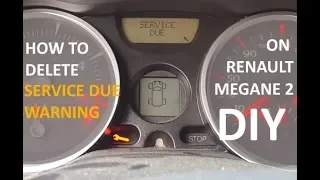 How to delete Renault Megane 2 service due warning light