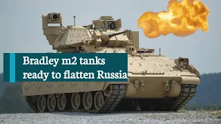 American M2 Bradley Vehicle Demonstrates new Combat Power in Ukraine