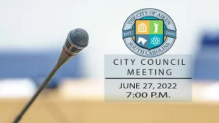 City Council Meeting June 27, 2022