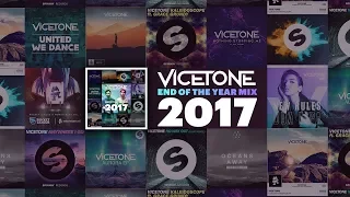 Vicetone - Omen (3/3) [2017 End of the Year Mix]