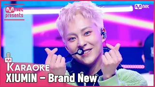 🎤 XIUMIN - Brand New KARAOKE 🎤