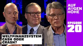 WELTFINANZSYSTEM - CASH ODER CRASH? mit Phillip Hopf, Max Otte und Ernst Wolff