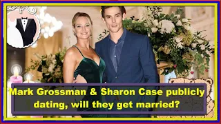 Young And the Restless Spoilers Mark Grossman & Sharon Case publicly dating, will they get married?