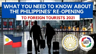 RE-OPENING UPDATE: WHO CAN ENTER THE PHILIPPINES SOON? GREEN? YELLOW? WHAT YOU NEED TO KNOW NOW.