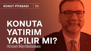 Konutta bir devir sona erdi! Yatırım yapmak için konut alma dönemi bitti | Ahmet Büyükduman