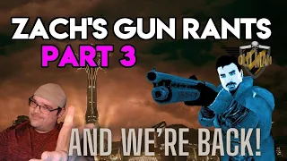 Zach's Gun Rants - Part 3 Community Livestream Reaction