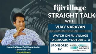 Straight Talk with Vijay Narayan - Human Rights Commission Chair Pravesh Sharma