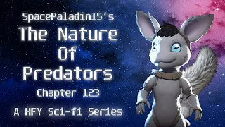 The Nature of Predators 123 | HFY | An Incredible Sci-Fi Story By SpacePaladin15