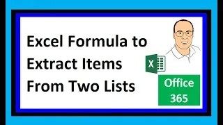 Excel Formula to Extract Items from Two Lists - Excel Magic Trick 1597. Is Item NOT in List?