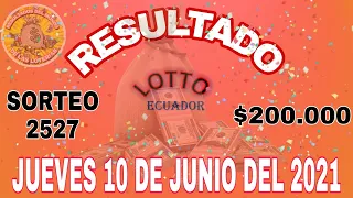 RESULTADOS LOTTO SORTEO #2527 DEL DÍA JUEVES 10 DE JUNIO 2021 $200,000 "LOTERÍA DE ECUADOR"