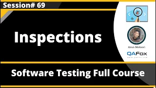 Inspections - Static Test Technique (Software Testing - Session 69)
