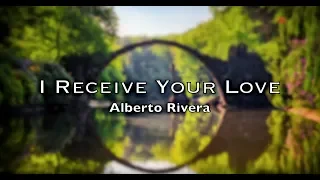 I Receive your Love | Peaceful Music | Prayer Music | Soaking Worship | Relaxation Music