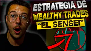 PROBAMOS la INCREIBLE ESTRATEGIA de SCALPING RENTABLE de Wealthy Trades "El Sensei" en 5 MINUTOS💥🧠