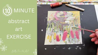 Set Your Timer to 10 Minutes! | Abstract Art, Mixed Media, Acrylic Painting, Abstract Expressionism
