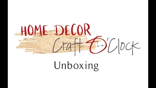 Home Decor Craft O'Clock DT unboxing