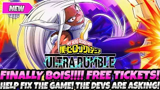 *FINALLY BOIS!!! FREE TICKETS!* + THE DEVS ARE ASKING US WHAT WE WANT! HELP FIX My Hero Ultra Rumble