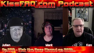 KissFAQ Podcast Ep.389 - Kick the Door Closed on 2021...