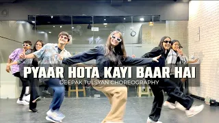 Pyaar Hota Kayi Baar Hai - Class Video | Deepak Tulsyan Choreography | G M Dance Centre