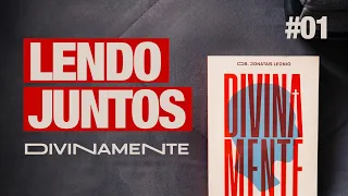 NÓS TEMOS A MENTE DE CRISTO | LENDO O LIVRO DIVINAMENTE COM DR. JONATAS LEONIO