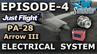 ELECTRICAL SYSTEM | PA-28 ARROW III - MSFS 2020 | EPISODE #4