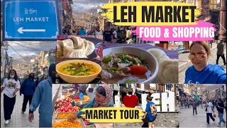 Leh Market Food Tour | Local Tibetan Food, Shopping & More | Leh Ladakh FoodVlog | Leh Market | Ep-3