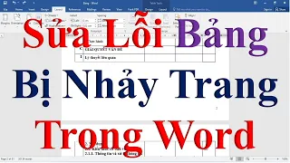 Sửa Lỗi Bảng (Table) Bị Nhảy Trang Trong Word | Khắc phục lỗi Bảng tự động ngắt trang trên word