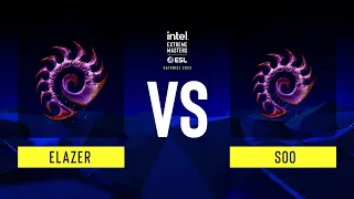 SC2 - Elazer vs soO - IEM Katowice 2023 - Upper Bracket