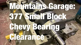 Mountains Garage: 377 Small Block Chevy Bearing Clearance