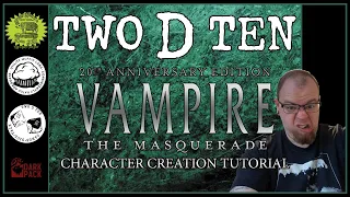 Vampire: the Masquerade 20th Anniversary Edition Character Creation Tutorial
