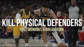 How to Deal with Physicality as a Hooper (Full Workout)