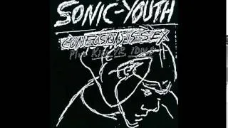 Sonic Youth - Confusion Is Sex & Kill Yr. Idols (Full Album)