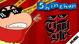 ShinChan ThugLife Part 1 | IN HINDI By Lost Toon Loverz