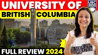 University of British Columbia Full Review 2024 | Expert Advice & Tips | UBC Vancouver