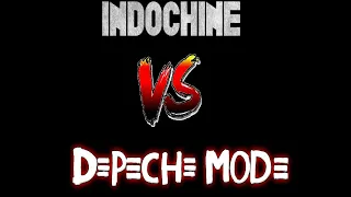 Indochine vs Depeche Mode vol.2