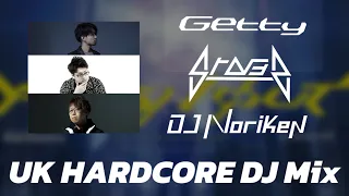 Japanese UK/Happy Hardcore Only DJ Mix !! 【feat. Getty & Srav3R & DJ Noriken】