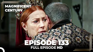 Magnificent Century Episode 133 | English Subtitle