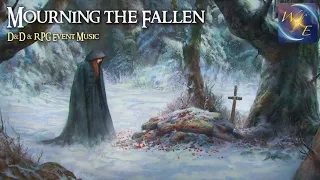 Fantasy D&D & RPG Event Music | Sad, Sombre | 1 Hour || Mourning the Fallen