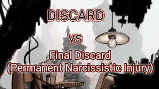 #narcissist #discard Discard vs. Final Discard (A permanent narcissistic injury to their ego)