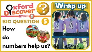 Oxford Discover 1 |  Big Question 5 | How do numbers help us? | Wrap up