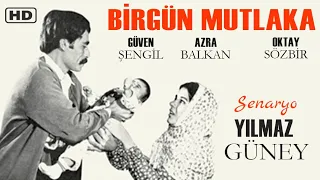 Bir Gün Mutlaka Türk Filmi | FULL HD | YILMAZ GÜNEY FİLMİ