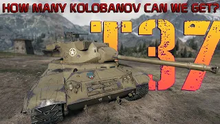 How many Kolobanov's can we get? T37| World of Tanks