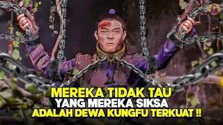 Yang Mereka Siksa Ternyata Master Kung Fu Terkuat!! alur cerita film Jet Li