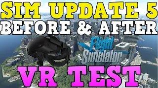 MSFS VR UPDATE 5: BEFORE & AFTER FPS COMPARISON | HP REVERB G2